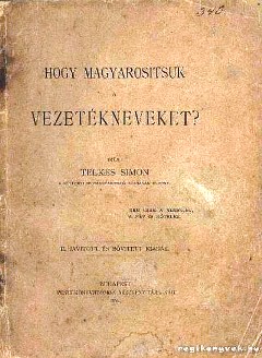 MANUAL DE MAGHIARIZARE NUME Simon-Telkes-Hogy-magyarositsuk-a-vezetékneveket